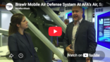 Video: Brawlr Mobile Air Defense System At AFA’s Air, Space & Cyber Conference