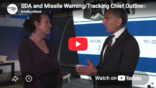 SDA and Missile Warning/Tracking Chief Outlines Priorities 