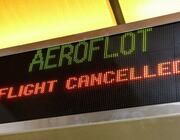 Aerflot flight cancelled sign
